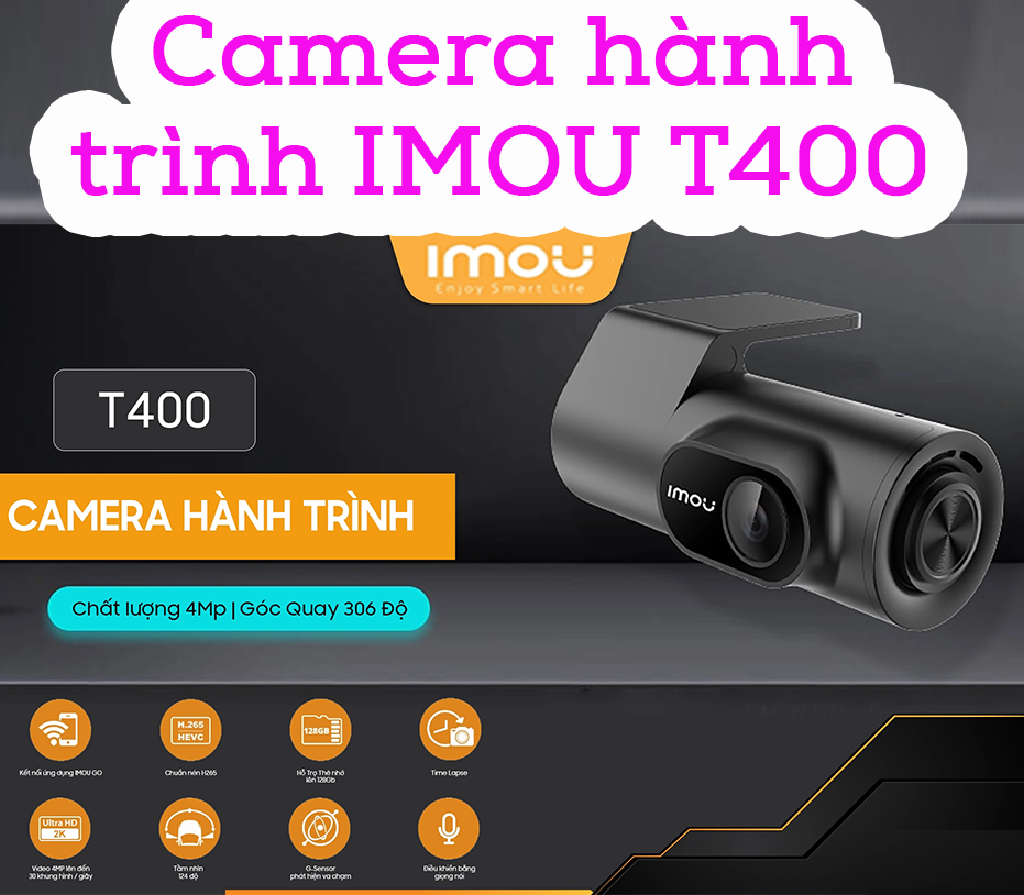 Camera hành trình Imou T400 Thân Mini Ghi Hình Vòng Kết Nối Ứng Dụng 124 Độ CHÍNH HÃNG